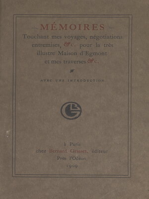 cover image of Mémoires touchant mes voyages, négociations, entremises, pour la très illustre maison d'Egmont, et mes traverses